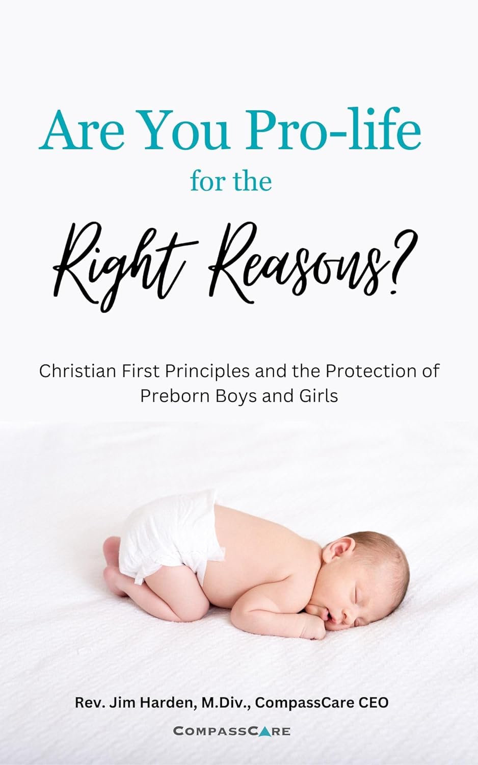 Ebook – Are You Pro-Life for the Right Reasons?