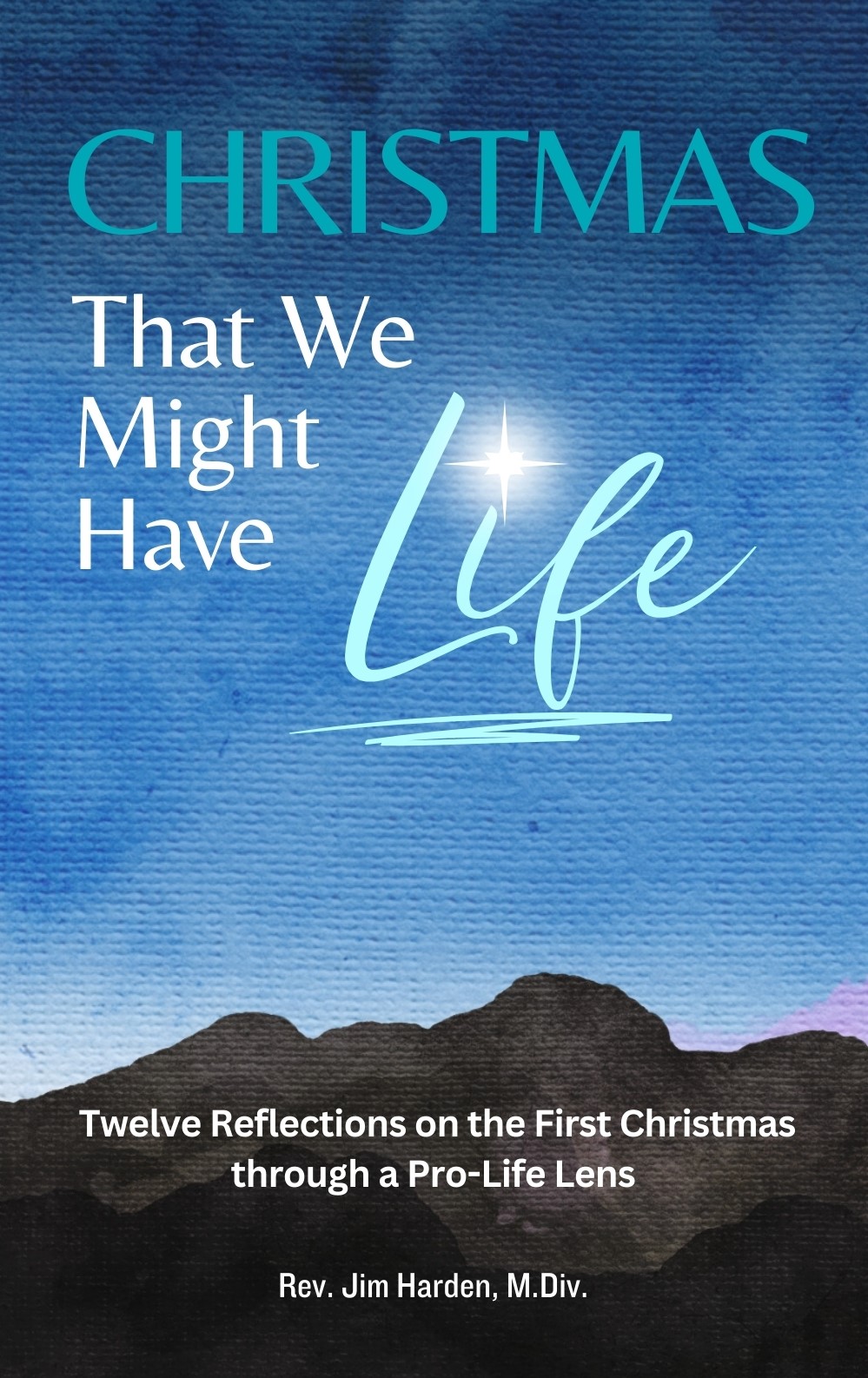 Christmas – That We Might Have Life